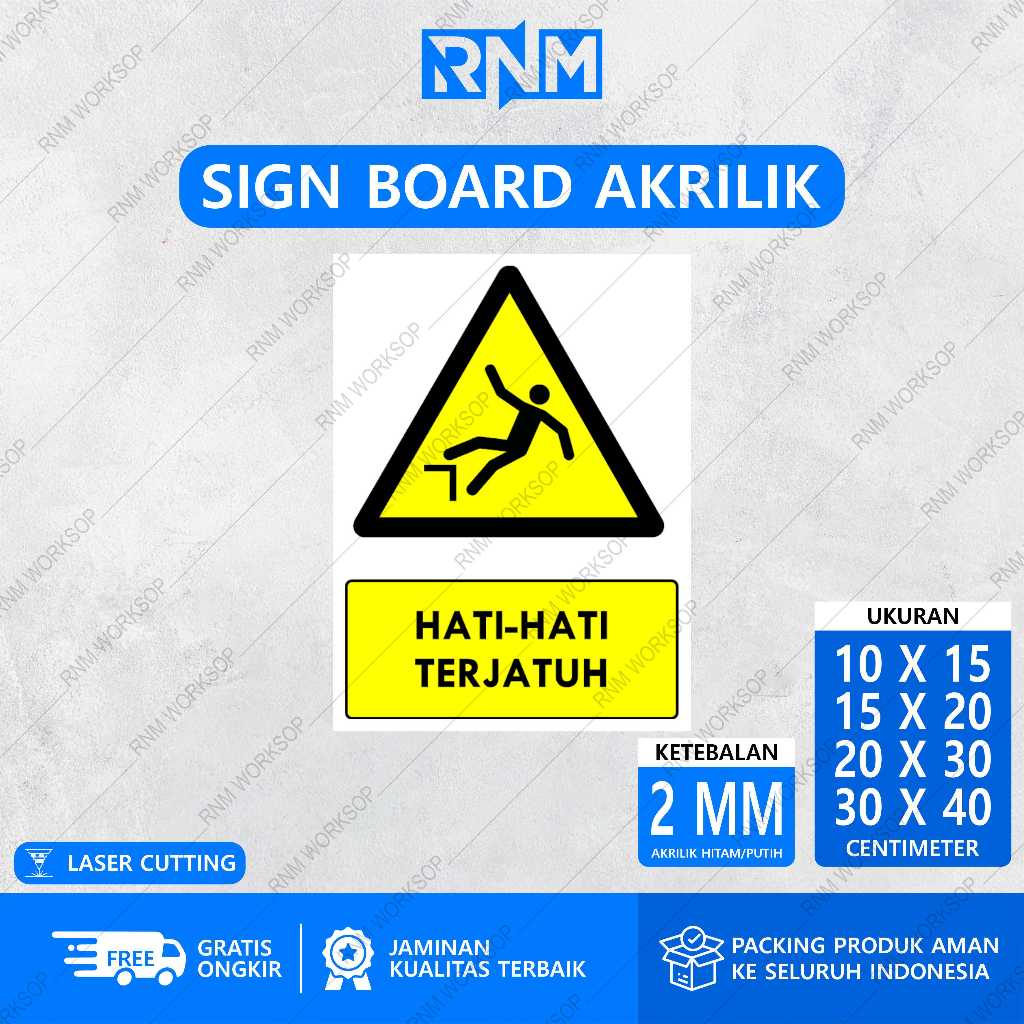 SIGN BOARD AKRILIK SAFETY SIGN RAMBU K3