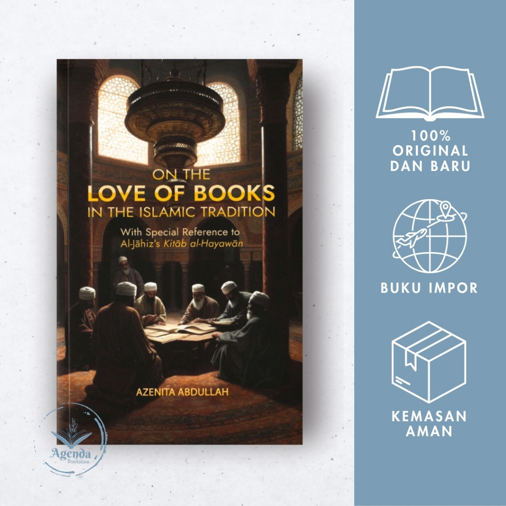[Ready Stock] On the Love of Books in the Islamic Tradition : With Special Reference to al-Jahiz's K