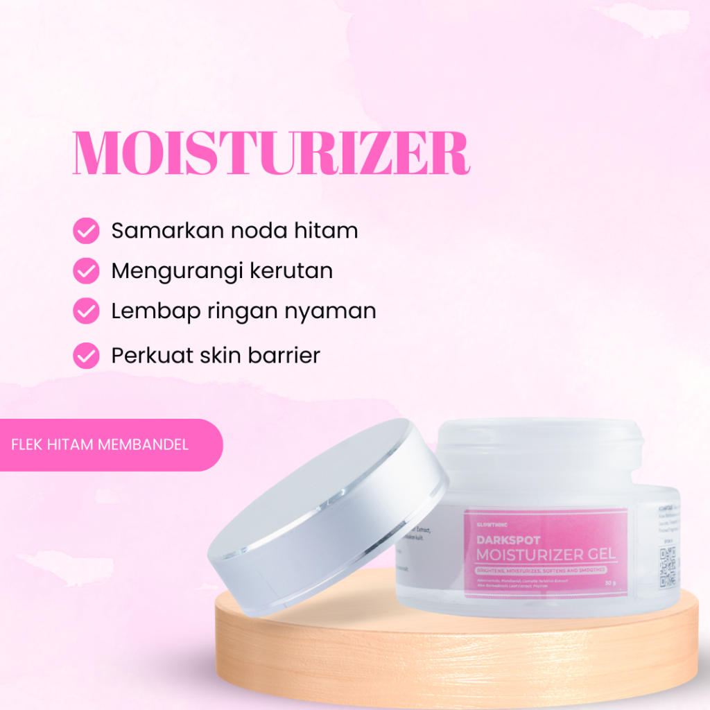 Glowthinc Darkspot Moisturizer Gel, Bantu Cerahkan Noda & Wajah Kusam -Pelembab Wajah Gel Untuk Sama