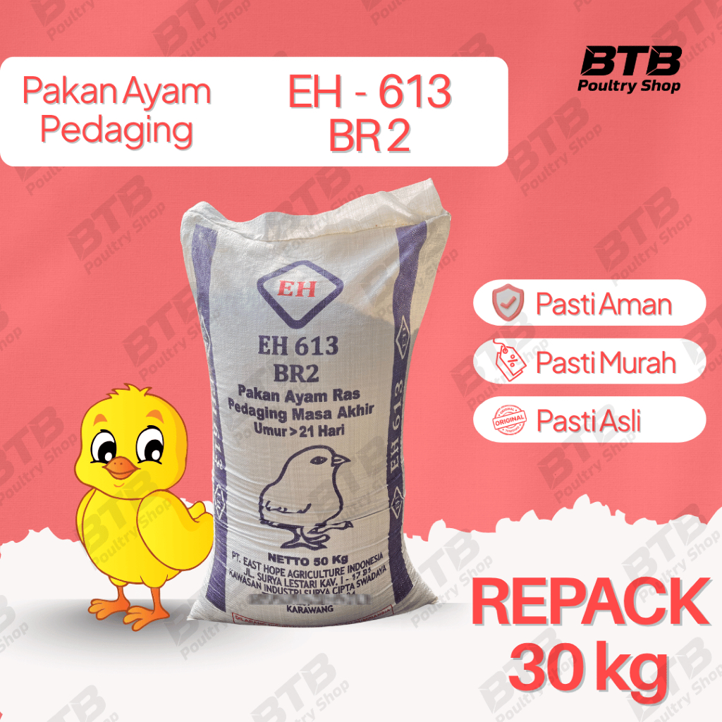 EH 613 BR 2 Buras Pakan Ayam Pur Ayam Pedaging Makanan Anak Ayam East Hope Repack 30Kg 10Kg