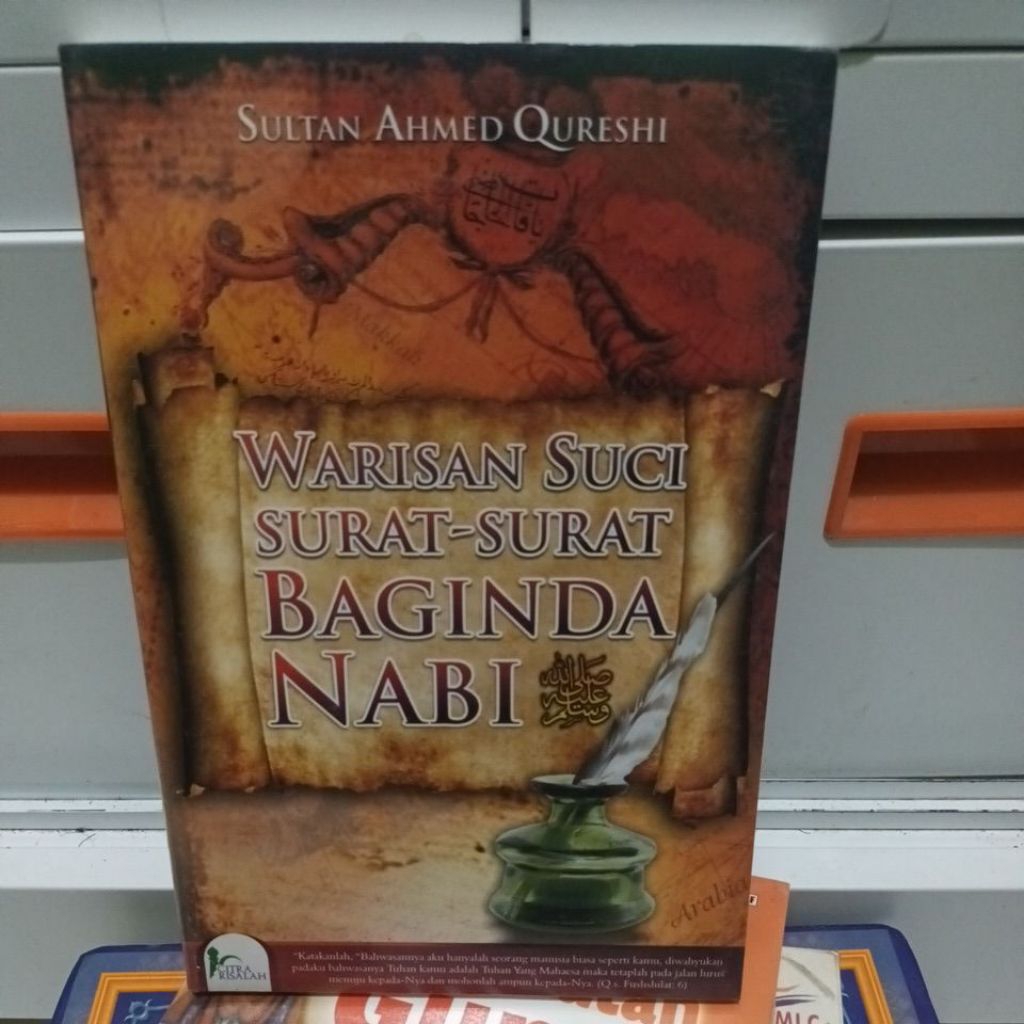 Warisan Suci Surat-surat Baginda Nabi Shallallahu Alaihi Wasallam - Sultan Ahmad Qureshi