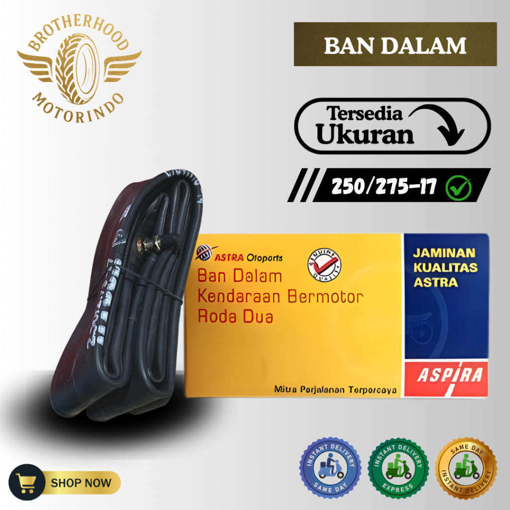 BAN DALAM MOTOR ASPIRA RING 17 (250/255-17 / 70/90-17 & 80/90-17) / BAN DALAM RING 17 /TUBE TIRE