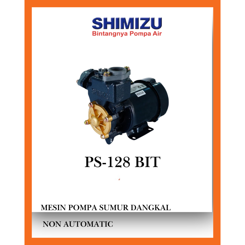 Pompa Air Shimizu PS-128 BIT (SHIMIZU) POMPA AIR NON OTOMATIS
