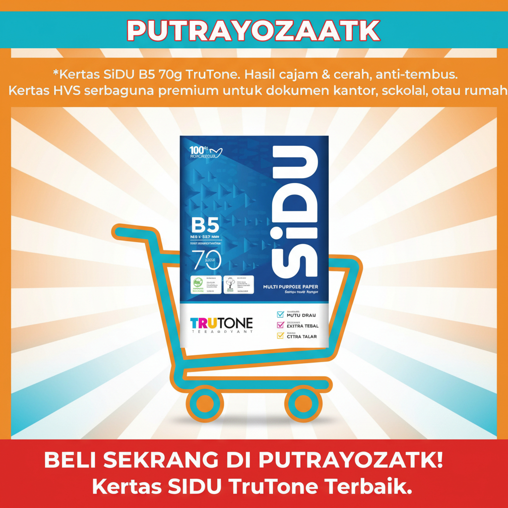 KERTAS HVS SIDU B5 70GSM /  KERTAS HVS SIDU 70 GSM UKURAN B5 (1 RIM:500 LEMBAR)