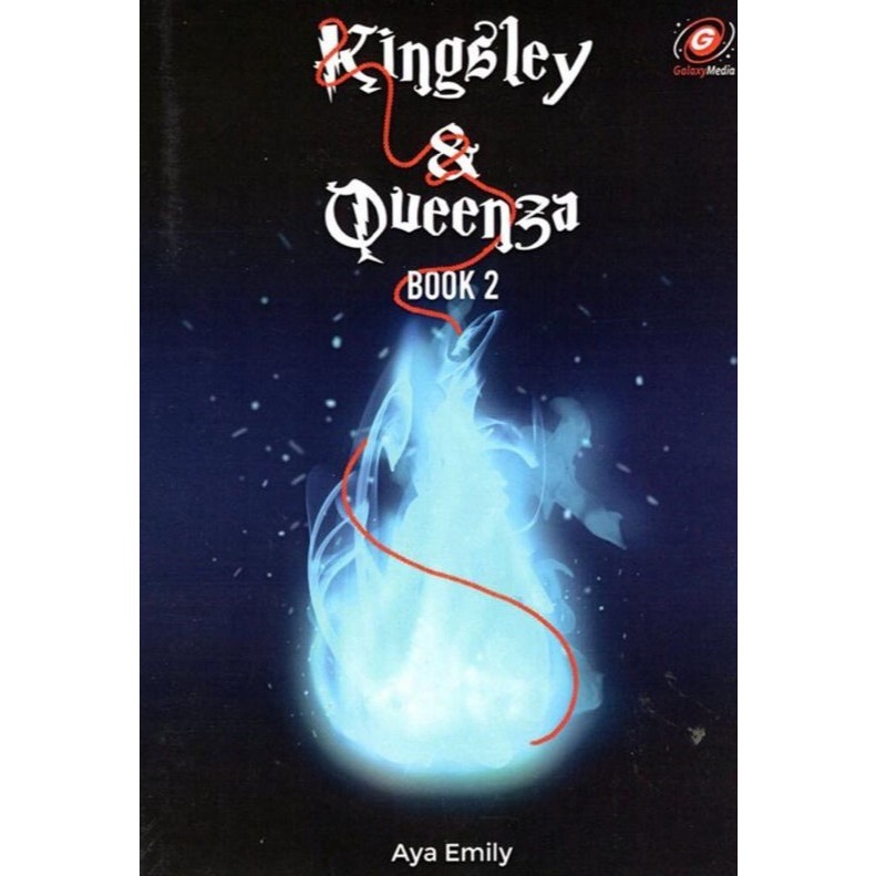 Novel Kingsley & Queenza Book 2 - Aya Emily - Galaxy Media - Gratis Biaya Packing