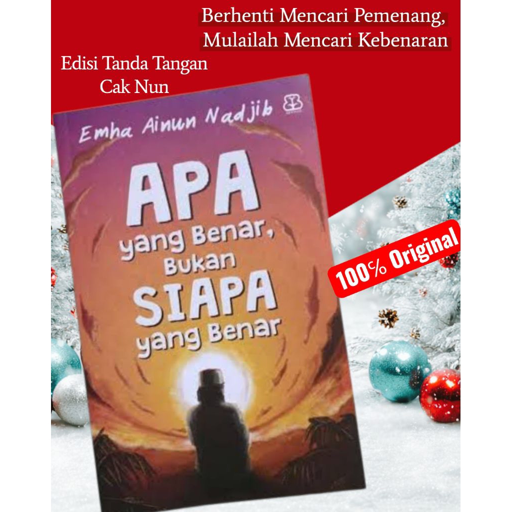 Edisi Bertanda Tangan. Buku CARILAH APA YANG BENAR. Emha Ainun Nadjib