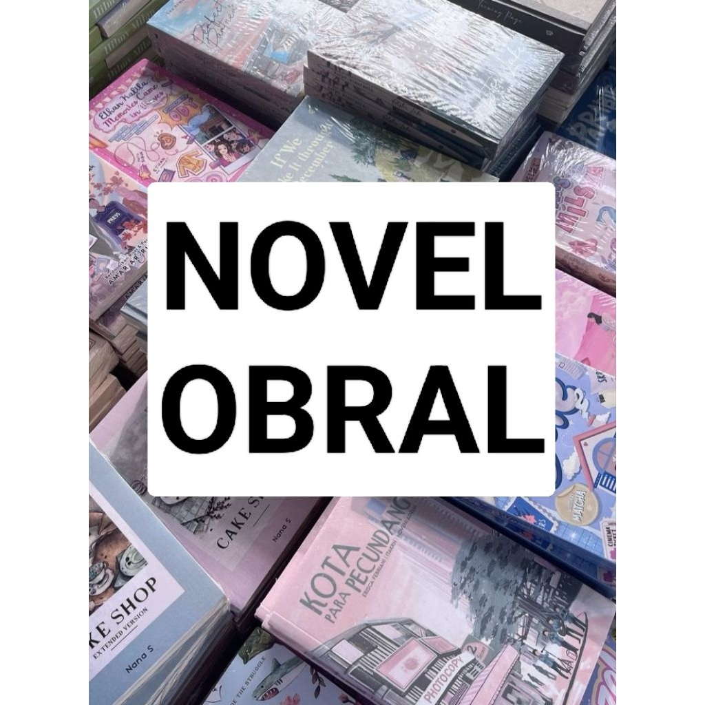 NOVEL OBRAL | NOVEL PRELOVED
