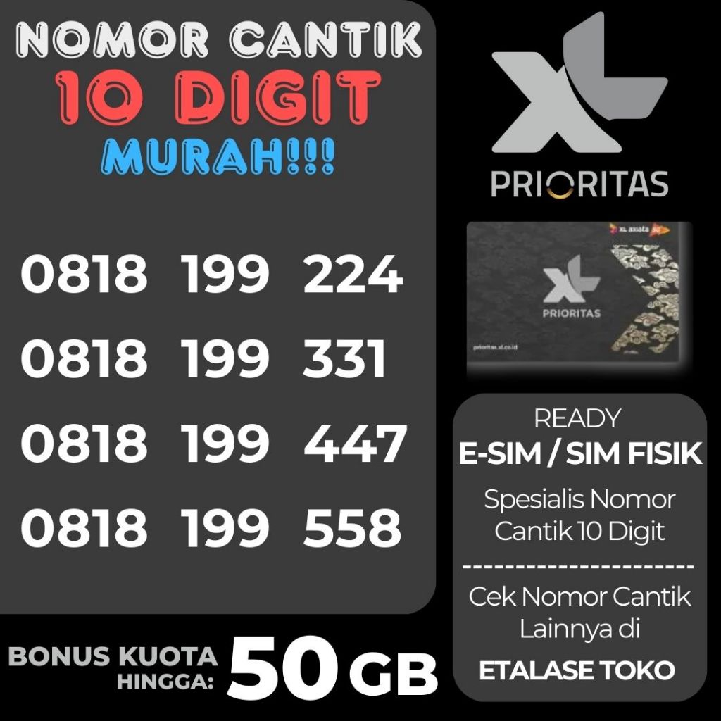 Nomor Cantik XL Prioritas 10 Digit Prabayar Special Limited Esim Kartu Sim (Edisi Reguler 119)