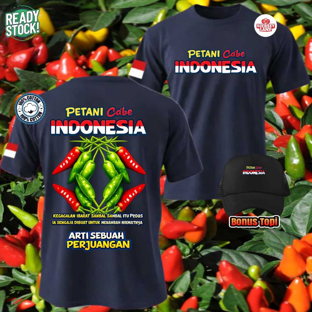 KAOS PETANI CABE INDONESIA KEGAGALAN IBARAT SAMBAL SAMBAL ITU PEDAS (BISA PILIH WARNA KAOS)