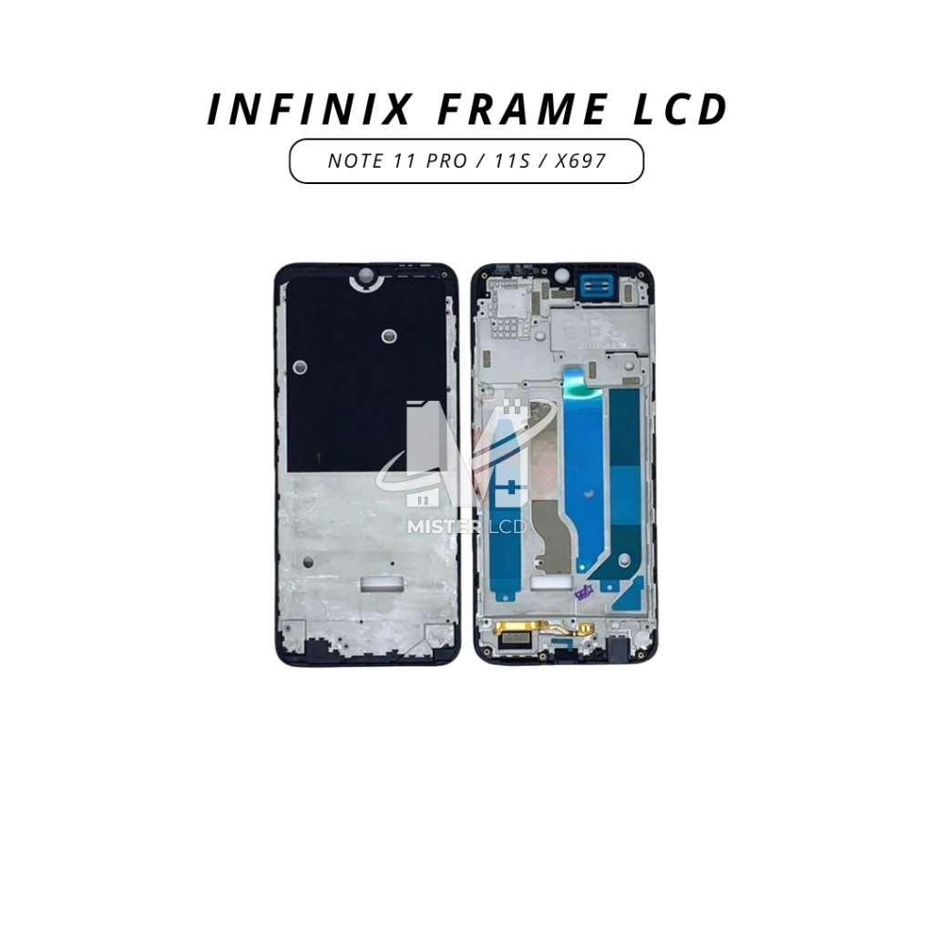 DUDUKAN / TATAKAN / FRAME LCD INFINIX NOTE 11 PRO / 11S / X697