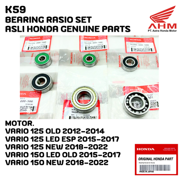K59 BEARING RASIO SET HONDA VARIO 125 OLD, BEARING RASIO SET HONDA VARIO 125 ESP LED , BEARING RASIO