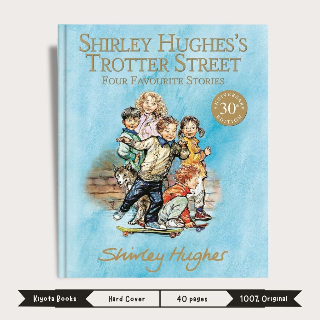 Shirley Hughes's Trotter Street: Four Favourite Stories