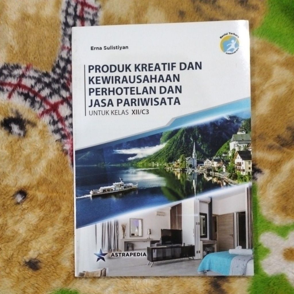 BUKU PRODUKSI KREATIF DAN KEWIRAUSAHAAN PERHOTELAN DAN JASA PARIWISATA KELAS 12 C3