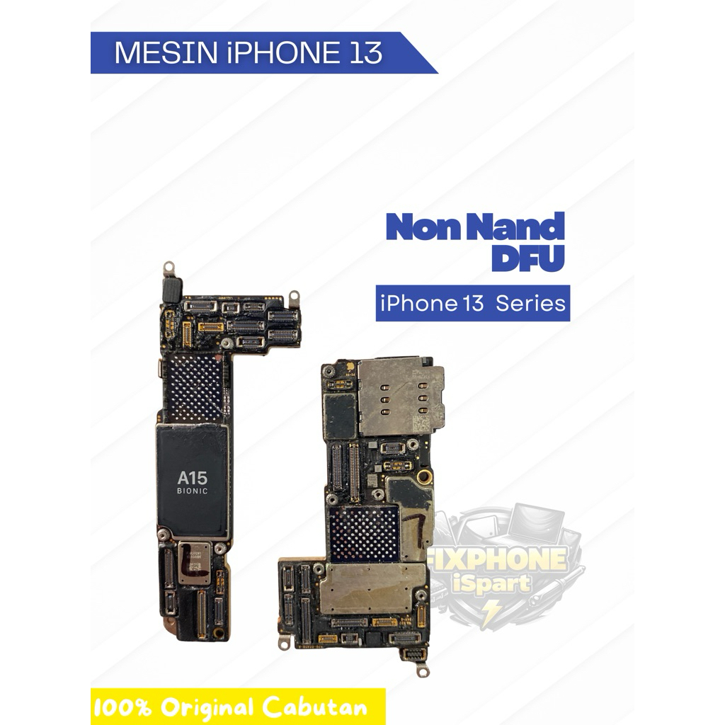 Mesin No Nand DFU iP 13 series | Motherboard iP 13 | Sparepart