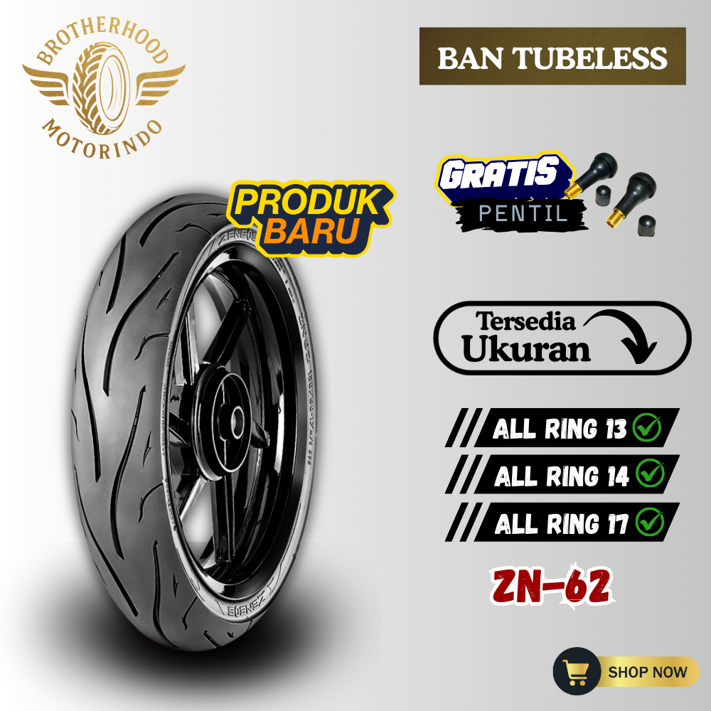 BAN ZENEOS ZN62 TUBELESS SEMUA RING  (110/70-13 / 130/70-13 / 80/80-14 / 90/80-14 / 100/80-14) (70/9