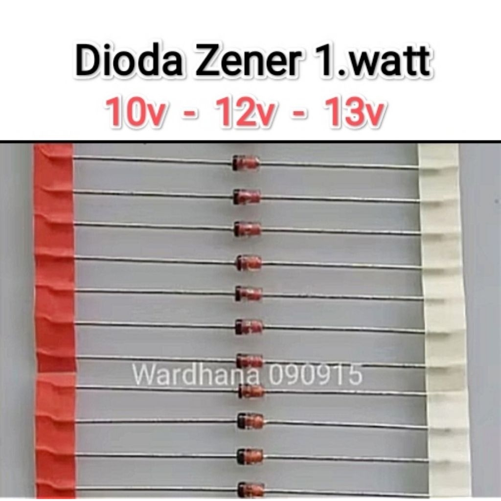 Dioda Zener 1 watt 10v 12v 13v Dioda Zener 1watt