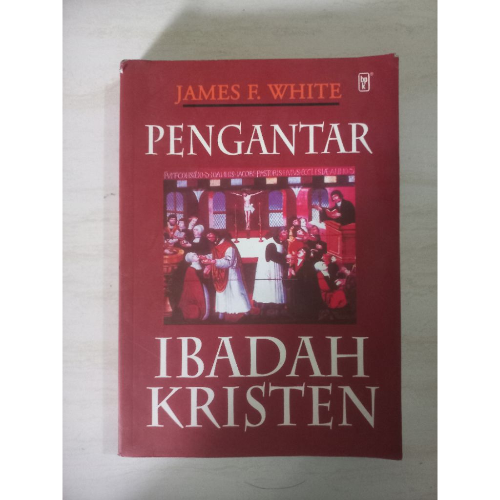 BUKU ORIGINAL - PENGANTAR IBADAH KRISTEN