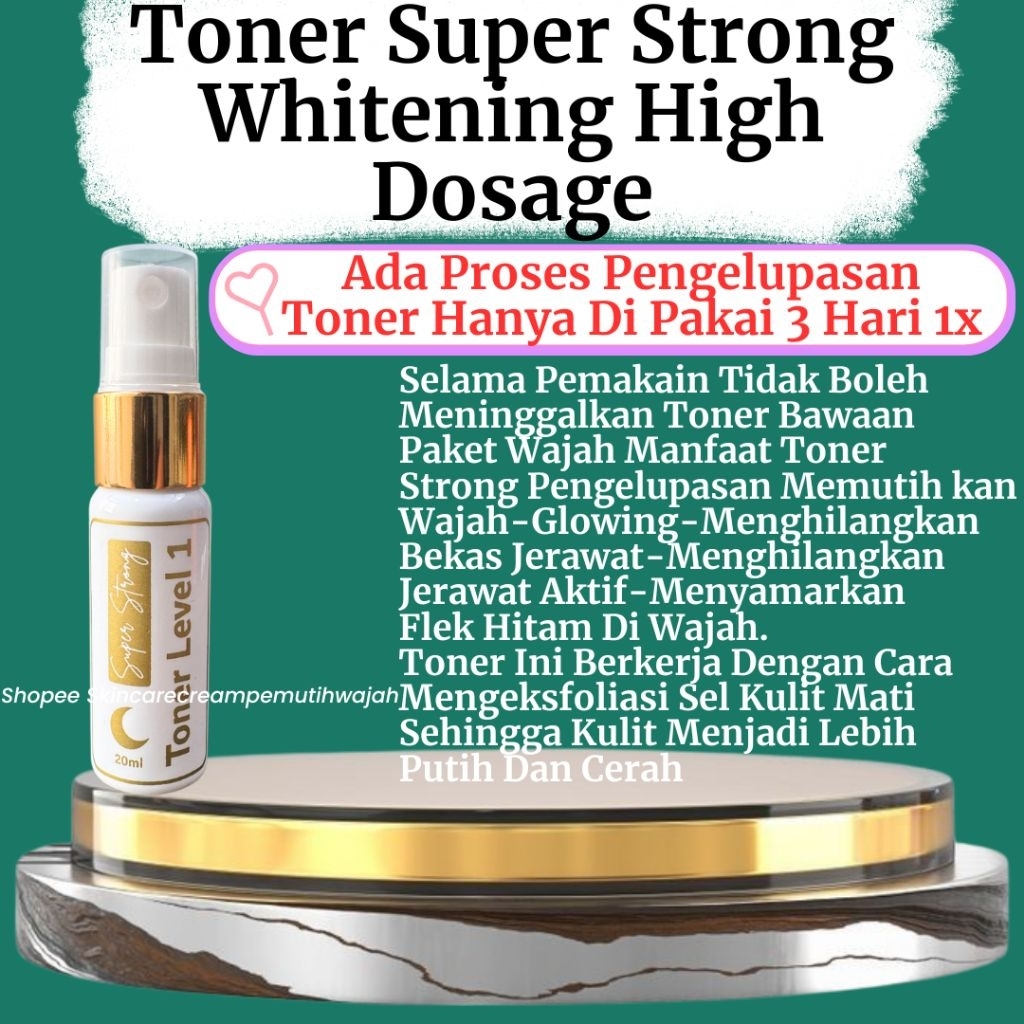 Toner Strong Pemutih Wajah Ada Proses Pengelupasan Jerawat Flek Hitam Glowing Whitening Skincare