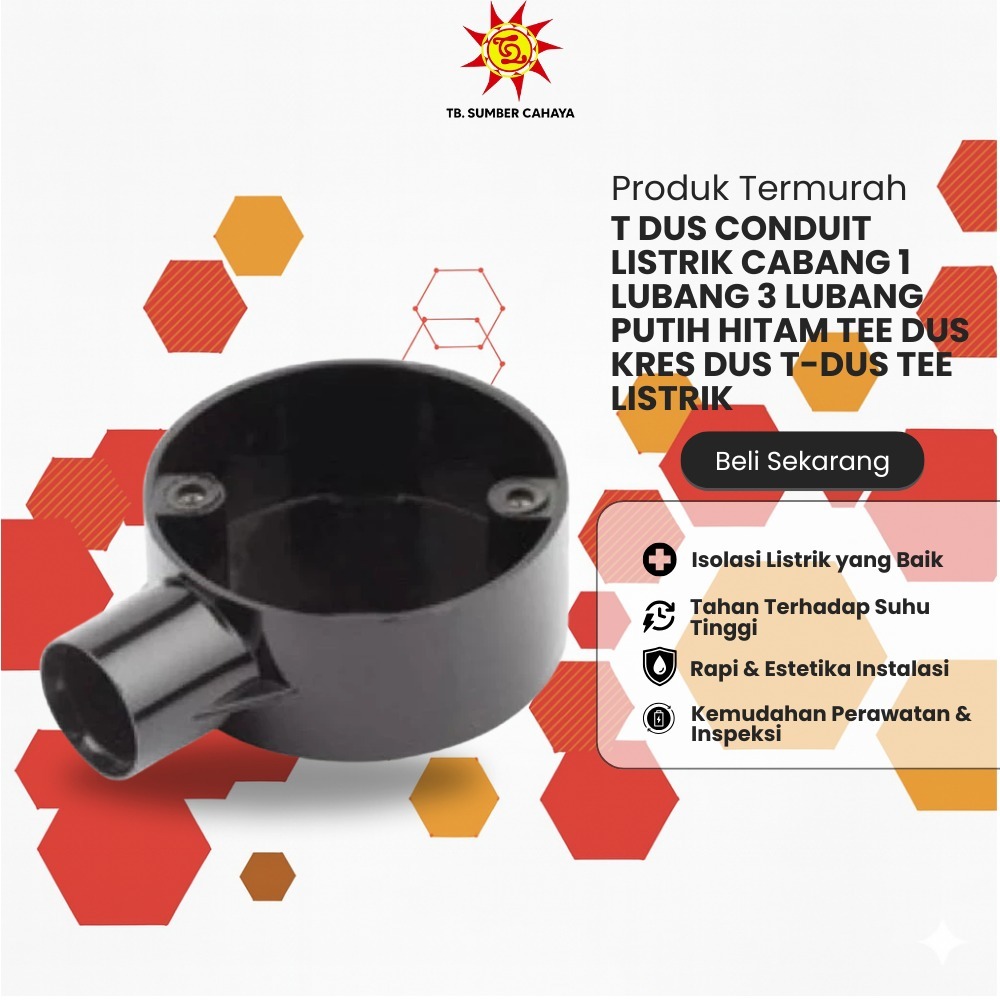 T DUS CONDUIT LISTRIK CABANG 1 LUBANG 3 LUBANG PUTIH HITAM TEE DUS KRES DUS T-DUS TEE LISTRIK