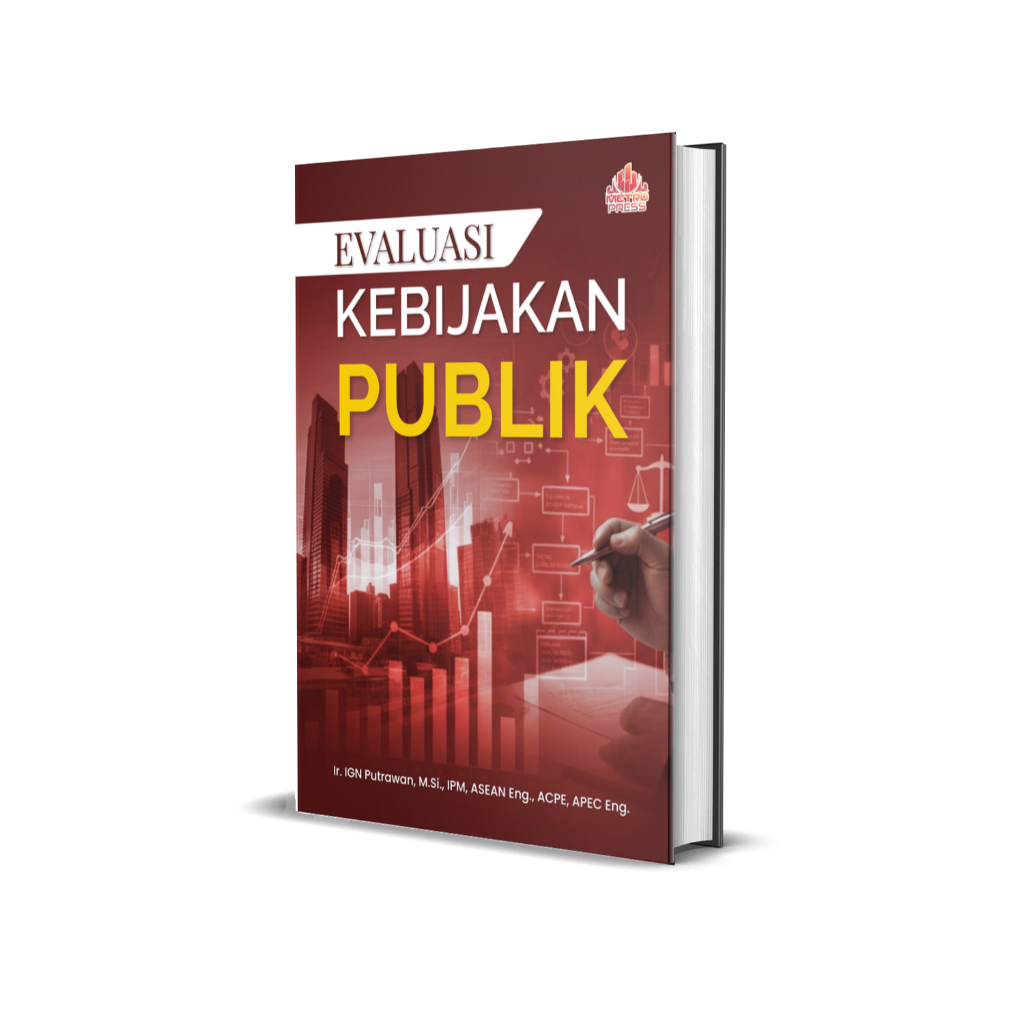 EVALUASI KEBIJAKAN PUBLIK