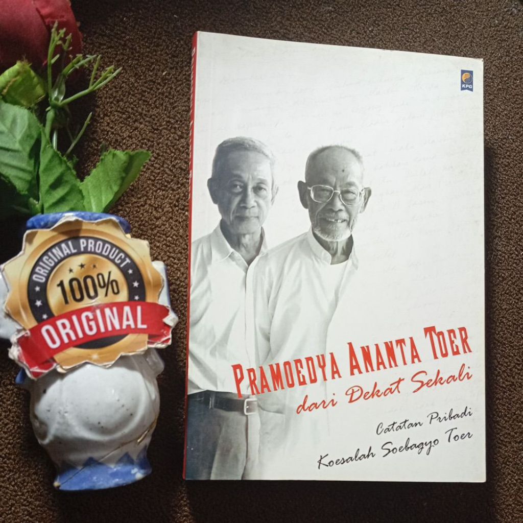 Original Pramoedya Ananta Toer dari dekat sekali