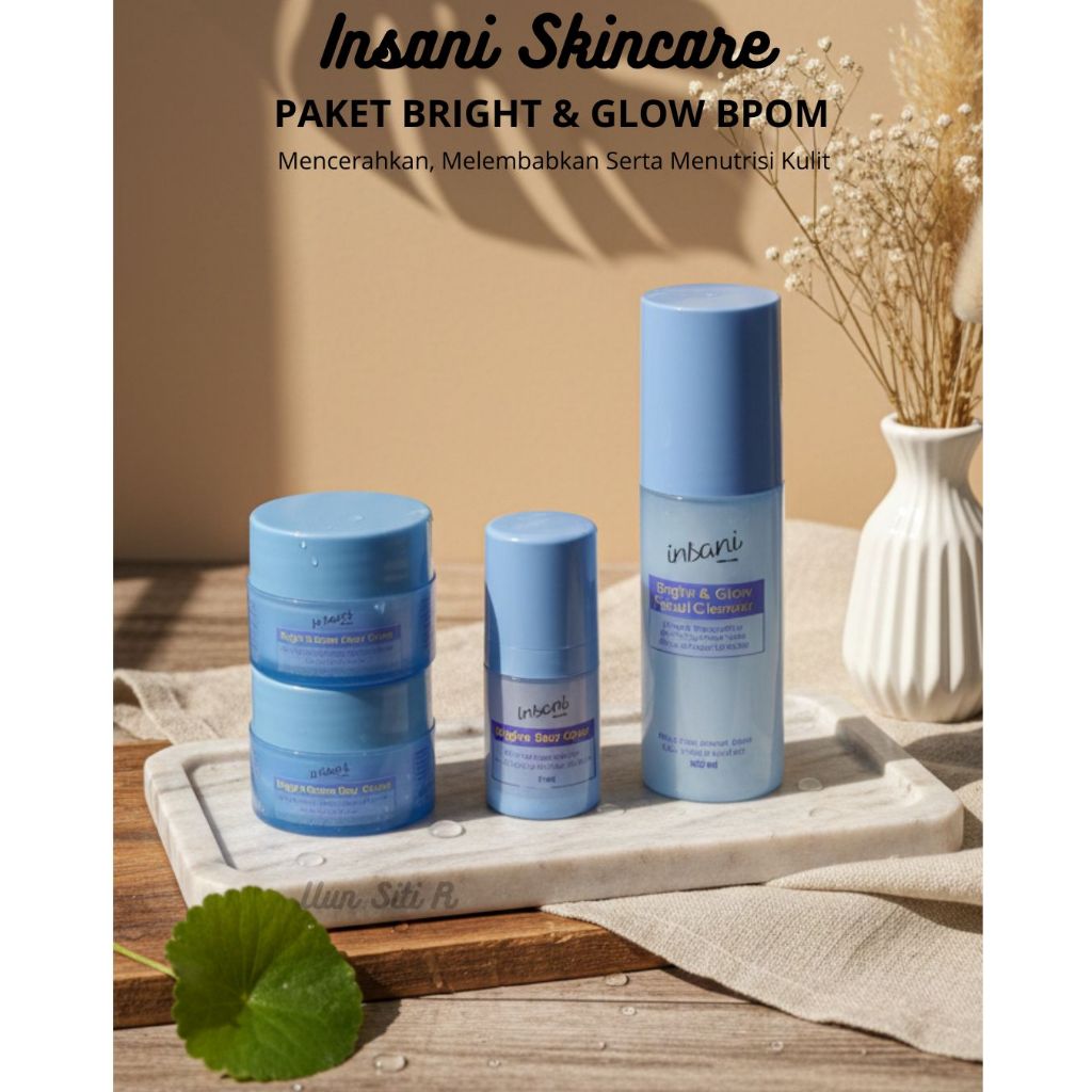 Insani Skincare Bright & Glow BPOM Untuk Mencerahkan & Menyamarkan Noda Hitam Produk Perawatan Viral