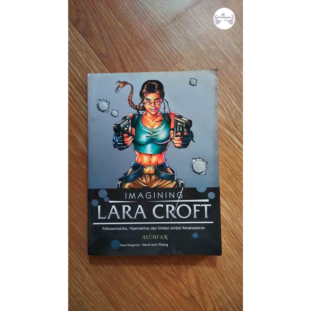 Imagining Lara Croft - Audifax - Jalasutra - original bekas