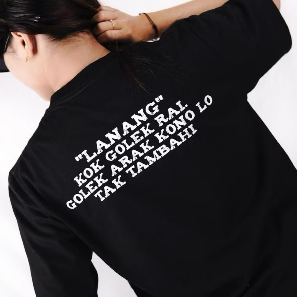 KAOS DISTRO LANANG KOK GOLEK RAI GOLEK ARAKKK KONO LO TAK TAMBAHI