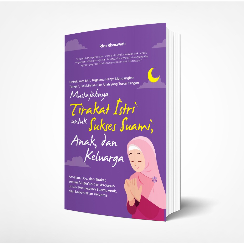Buku Mustajabnya Tirakat Istri untuk Sukses Suami, Anak, dan Keluarga: Amalan, Doa, dan Tirakat sesu
