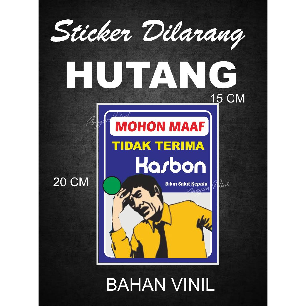 stiker warung anti hutang stiker vinil dilarang hutang stiker kasbon