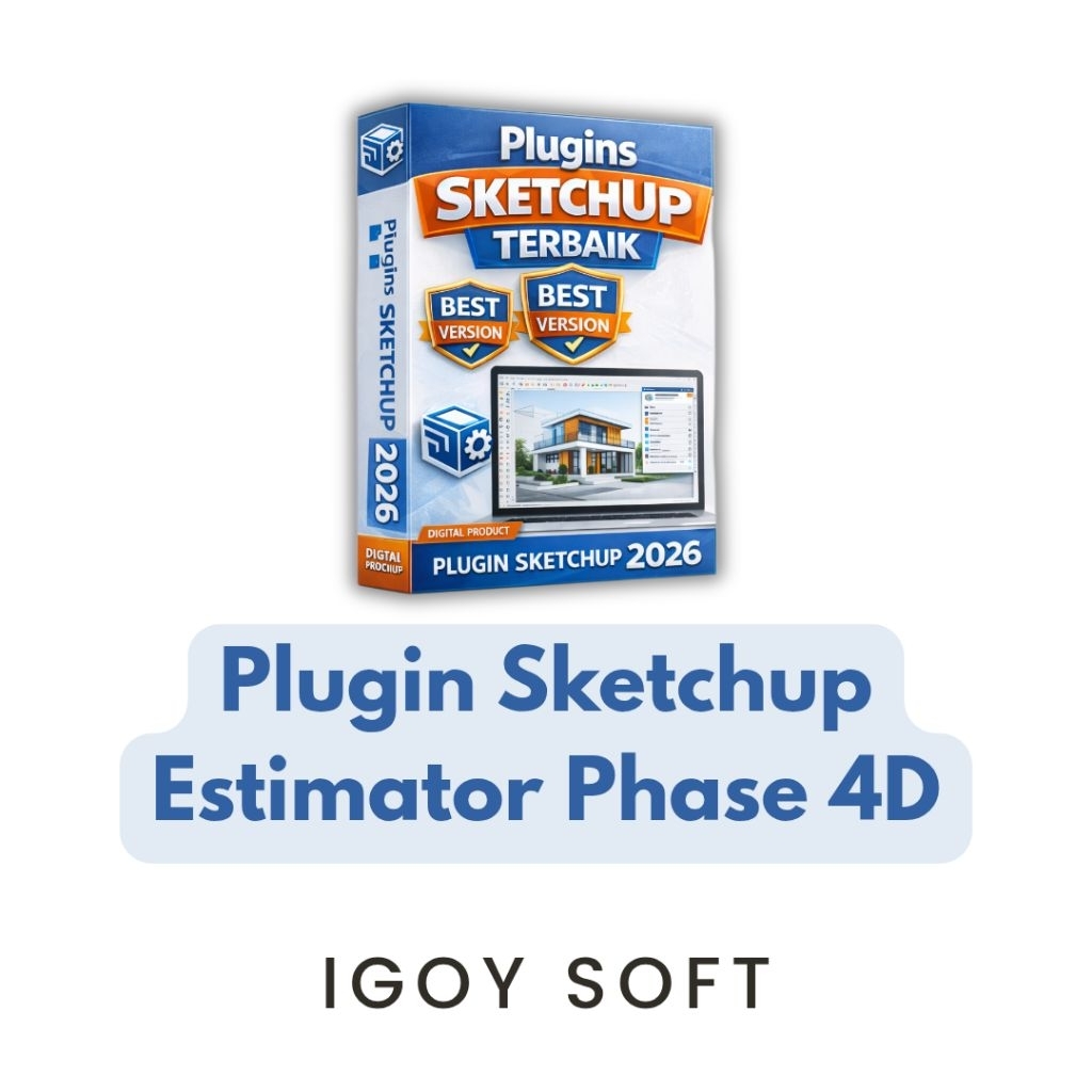 Estimator Phase 4D Plugin SketchUp Permanen Tanpa Batas