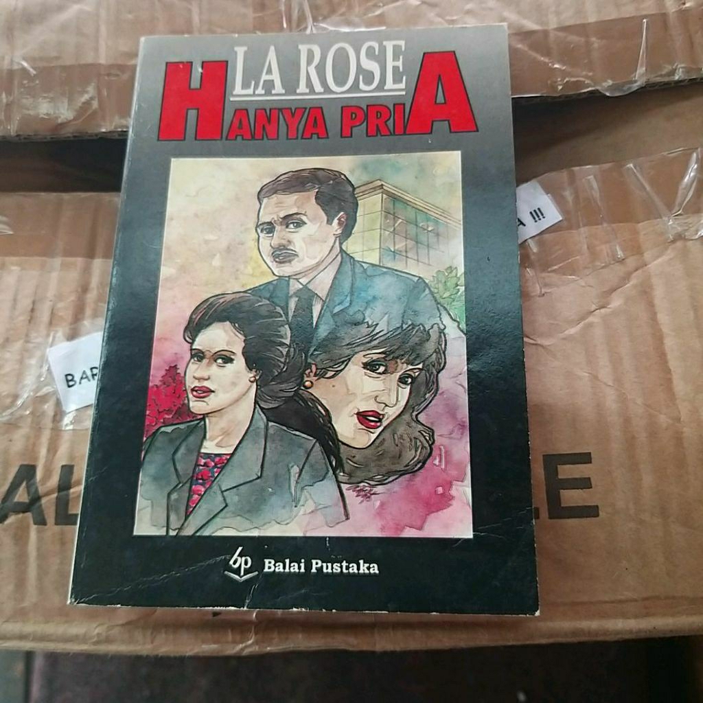la rose hanya pria balai BALAI pustaka