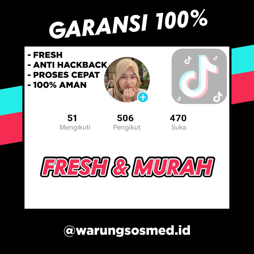 Jual Akun Tiktok Fresh Foll 10-1000 Murah Bergaransi 100% Aman & Anti Hack Back