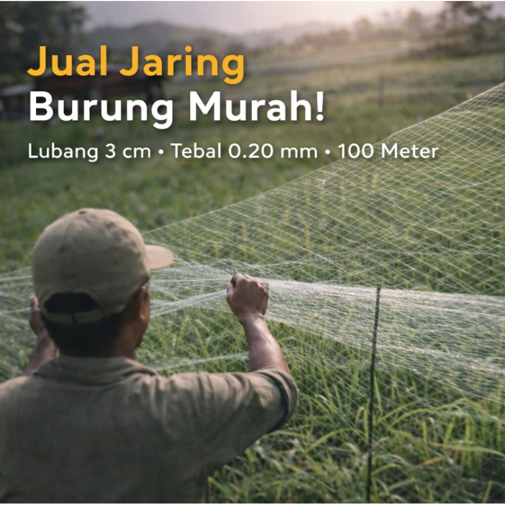 Jaring Burung Sawah – Lubang 1 Jari | Jaring Emprit & Pipit, Pengaman Padi