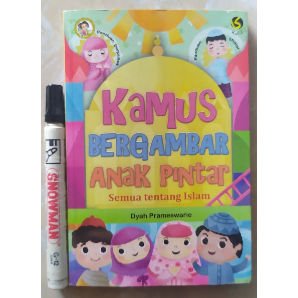 KAMUS ANAK PINTAR TENTANG ISLAM PRELOVED