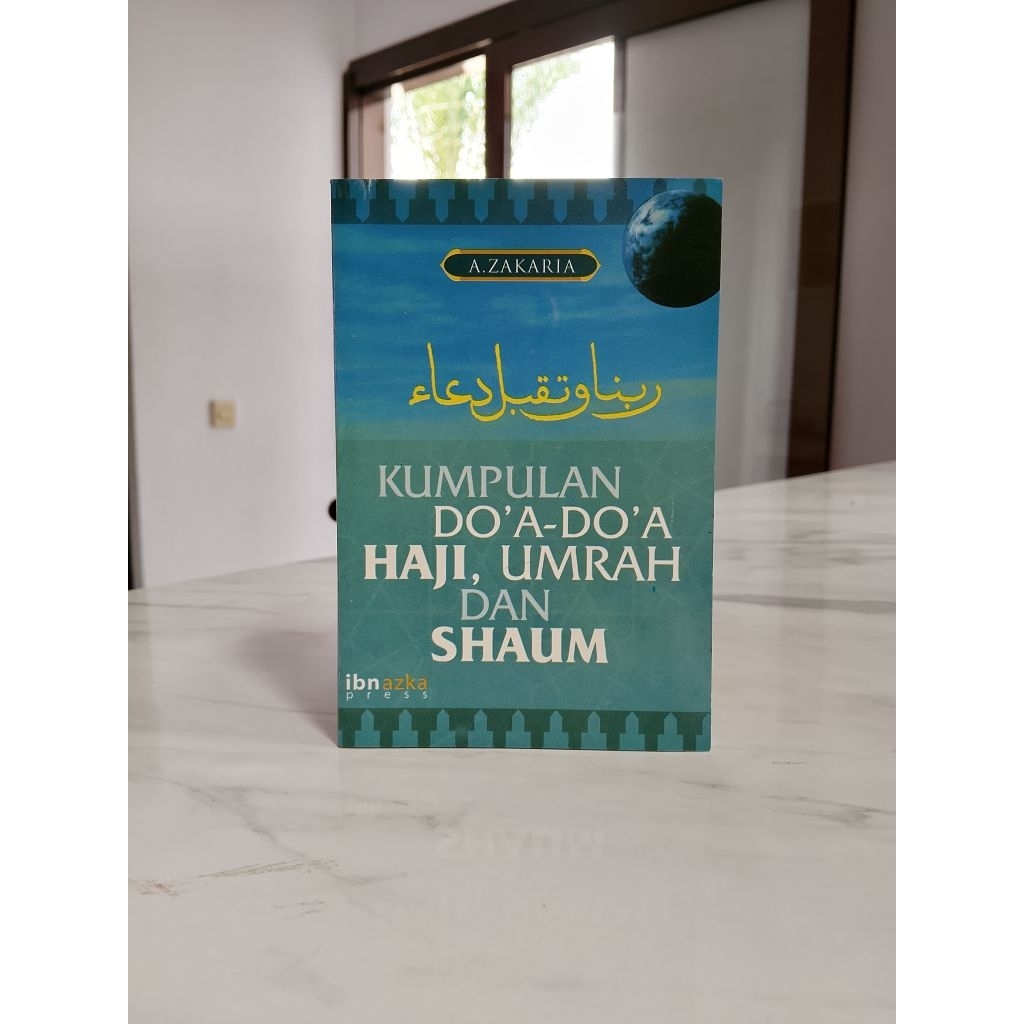 KUMPULAN DOA DOA HAJI UMROH DAN SHAUM