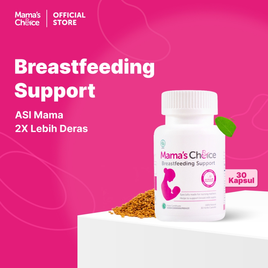 ASI BOOSTER | Mama's Choice Breastfeeding Support (30 Kapsul) | Pelancaran ASI Natural, Terdaftar BP