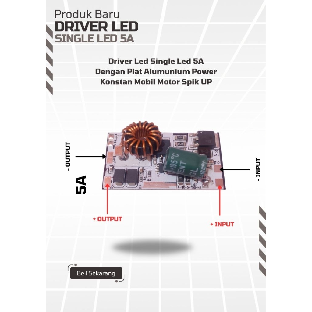 Driver Led Single Led 5A Dengan Plat Alumunium Tebal Power Konstan Mobil Motor Spik UP