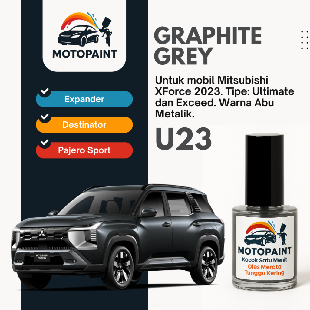 Graphite Grey U28 Cat Oles Penghilang Baret Mobil Mitsubishi XForce Warna Abu  Gelap Metalik