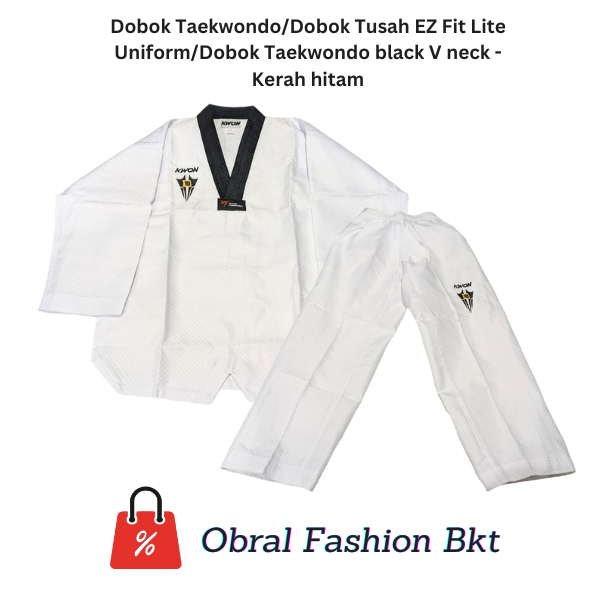 Dobok Taekwondo/Dobok Tusah EZ Fit Lite Uniform/Dobok Taekwondo black V neck - Kerah hitam