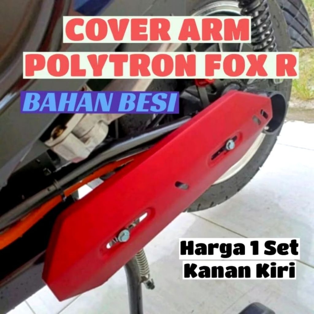 [TERLARIS] FOOTSTEP POLYTRON FOX R S *VARIASI COVER TUTUP ARM Sepeda Motor Listrik kualitas terjamin