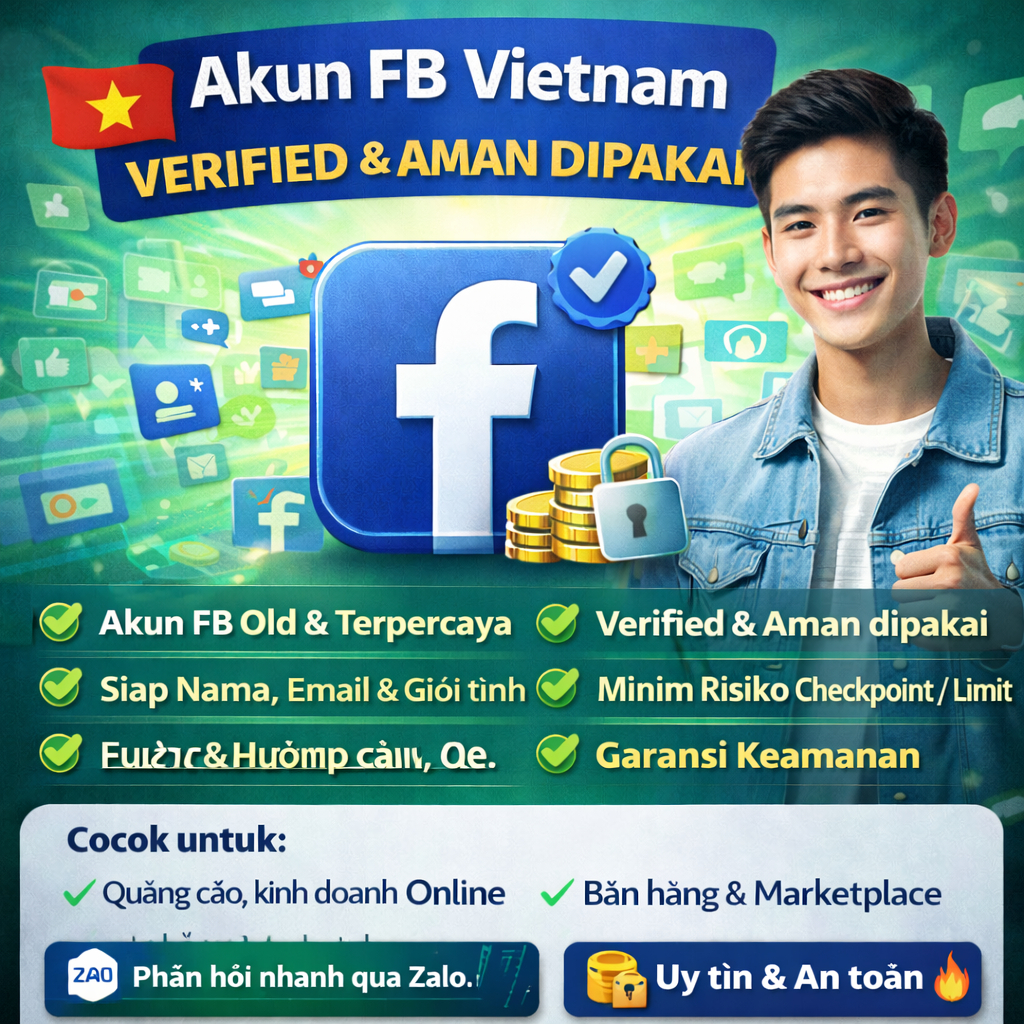 Akun FB Vietnam – Verified, Aman Dipakai & Siap Aktivitas
