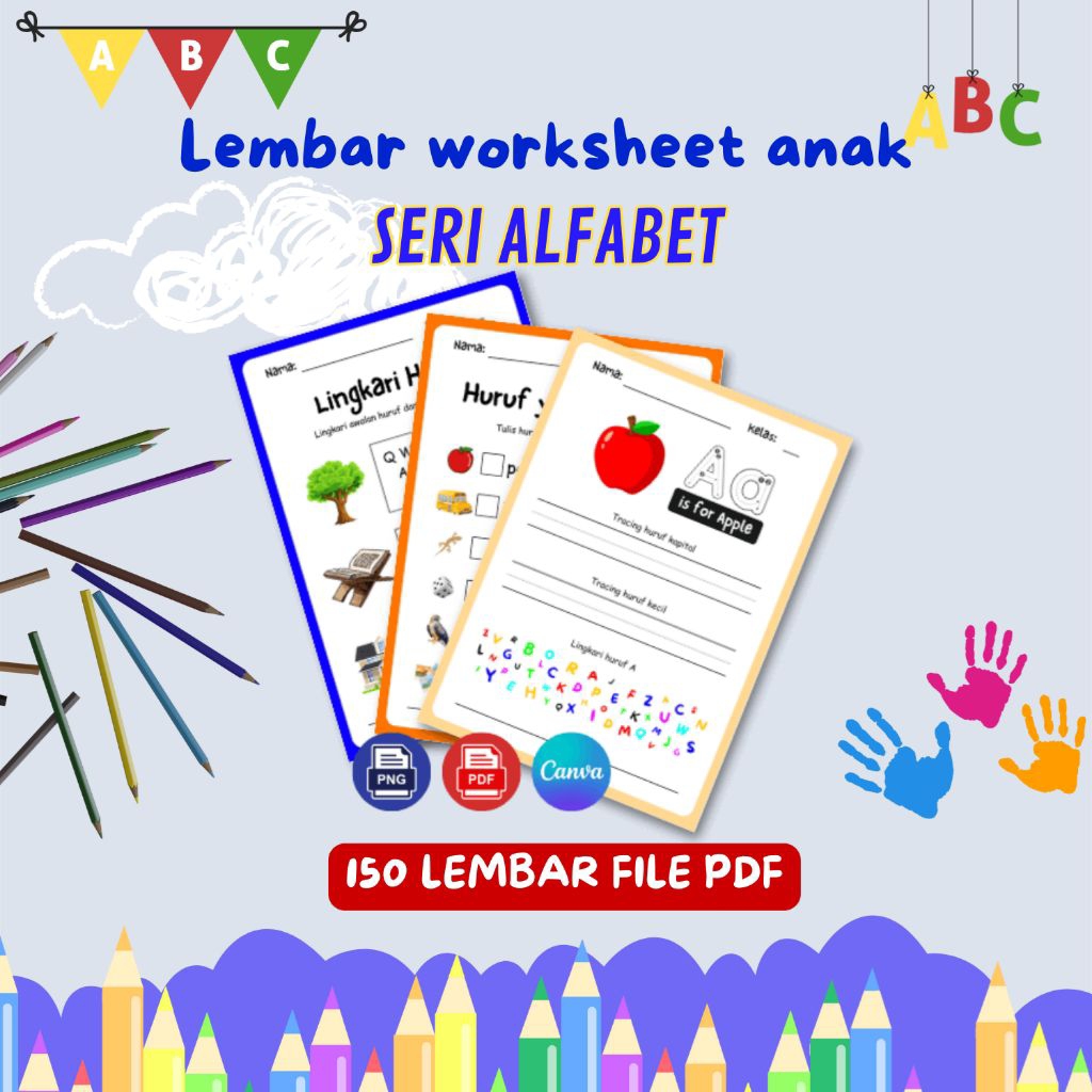 150 Lembar Worksheet Seri Alfabet PAUD–TK–SD (FILE PDF)