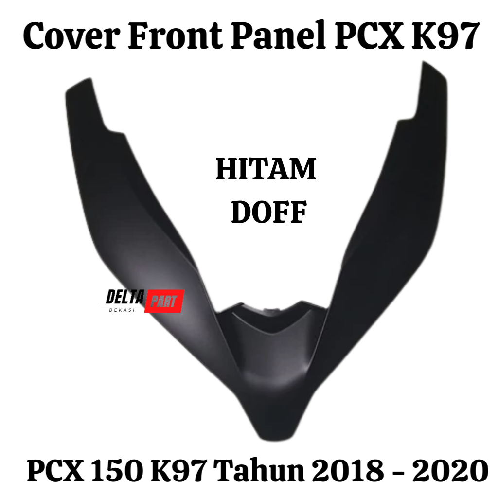 Cover Front Panel Depan PCX K97 150 2018 -  2020 Hitam Doff