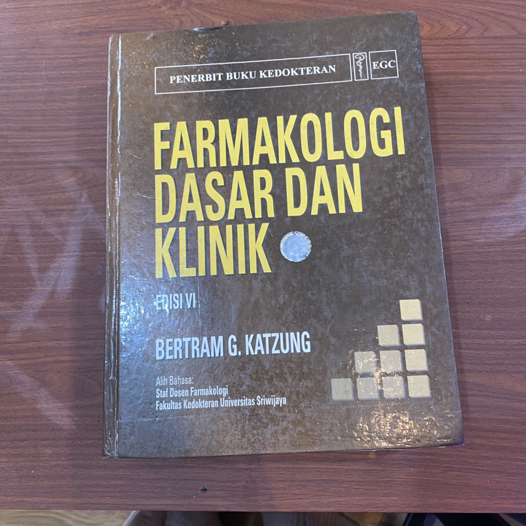 BUKU FARMAKOLOGI DASAR DAN KLINIK EDISI VI - BERTRAM G. KATZUNG