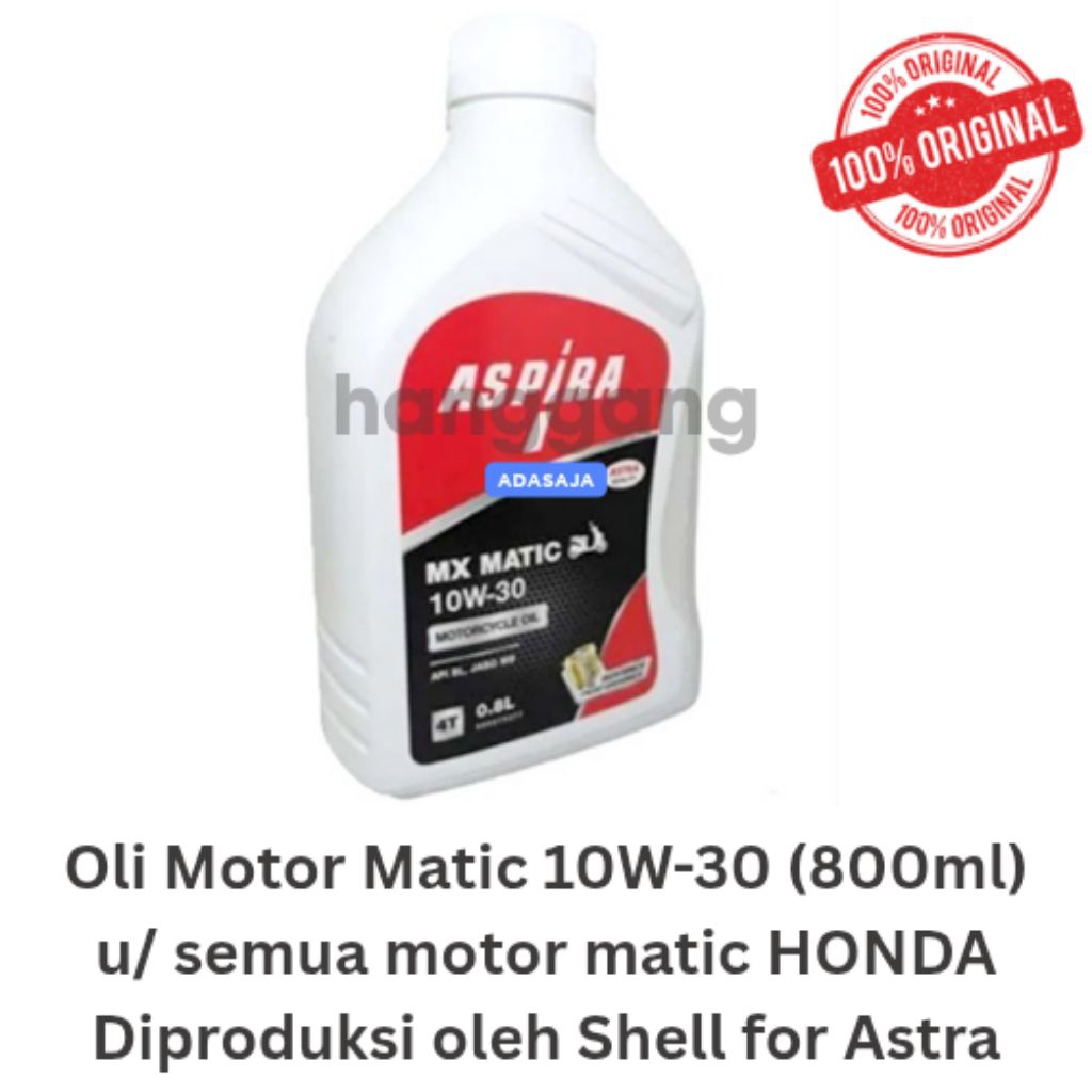 Oli Motor Matic Honda Yamaha 10W-30 800ml Murah Ori Aspira Shell