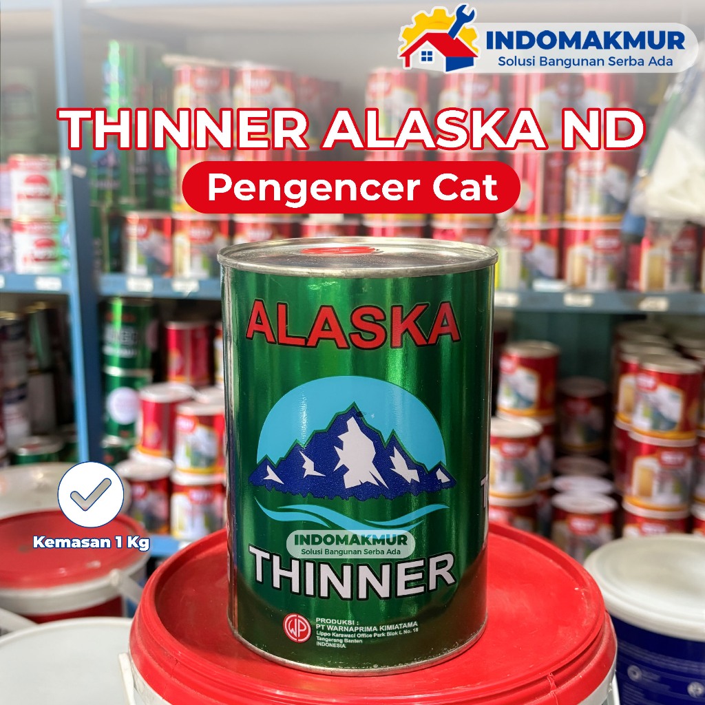 INDOMAKMUR Thinner Alaska ND Kemasan Kaleng 1 Kg / Cairan Pelarut Pencampur Cat / Thinner ND