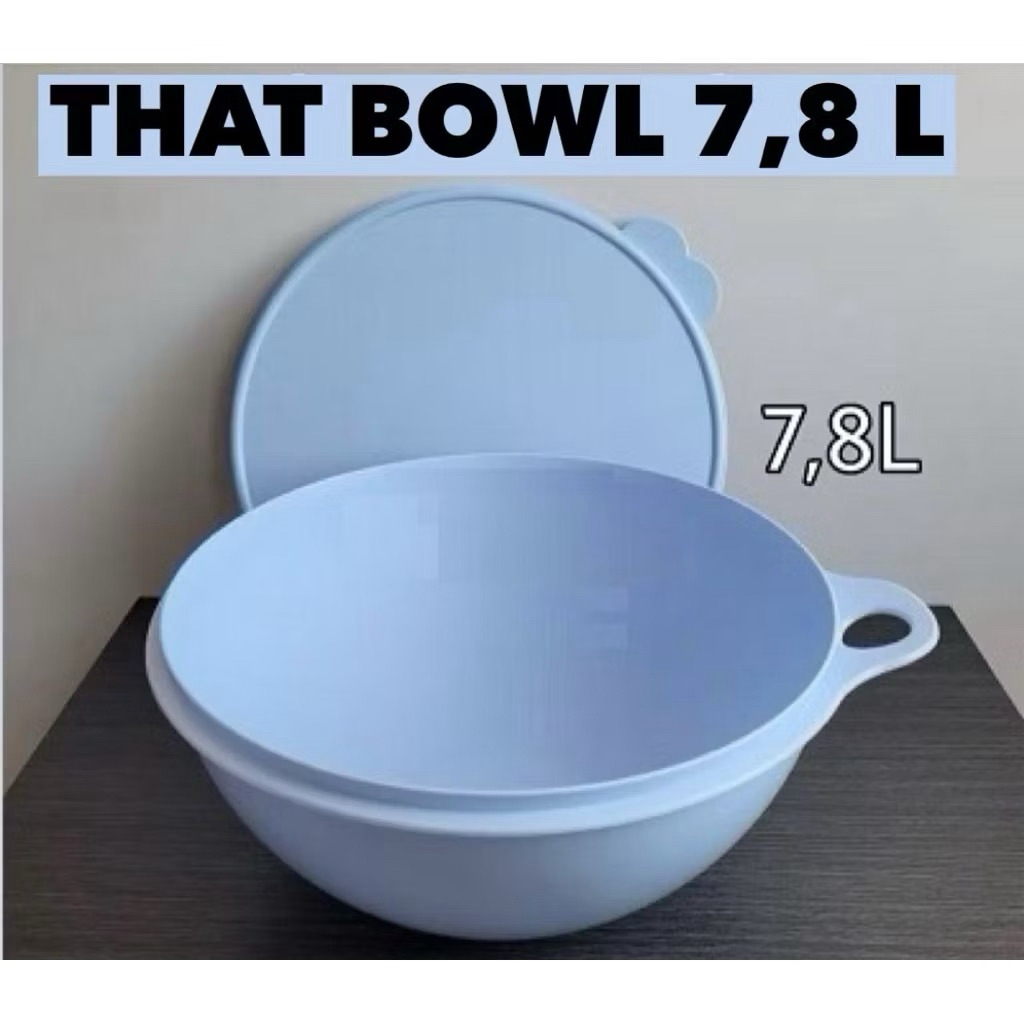 thats bowl 7,8 liter ori tupperware