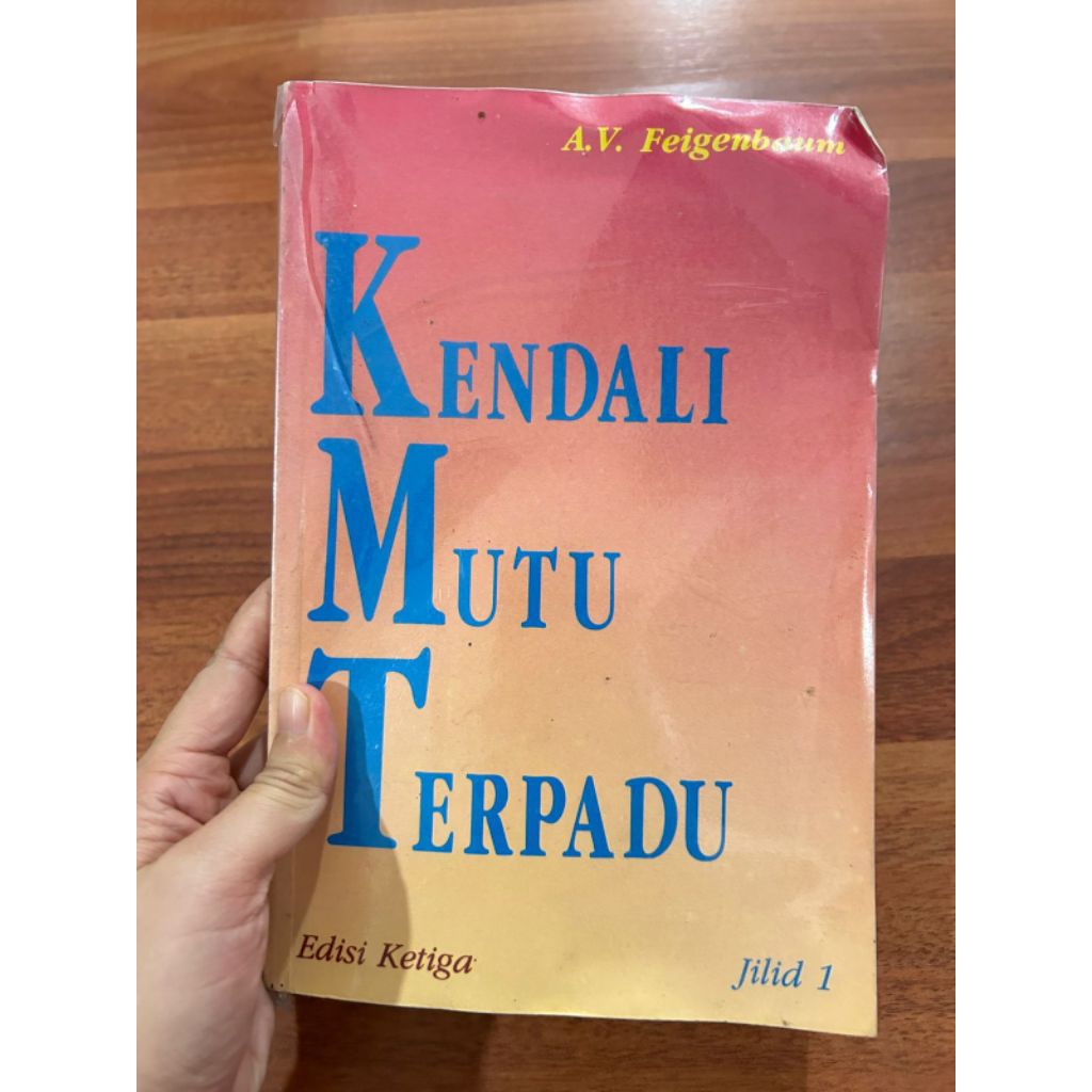 Buku " Kendali Mutu Terpadu oleh A.V Feigenbaum "
