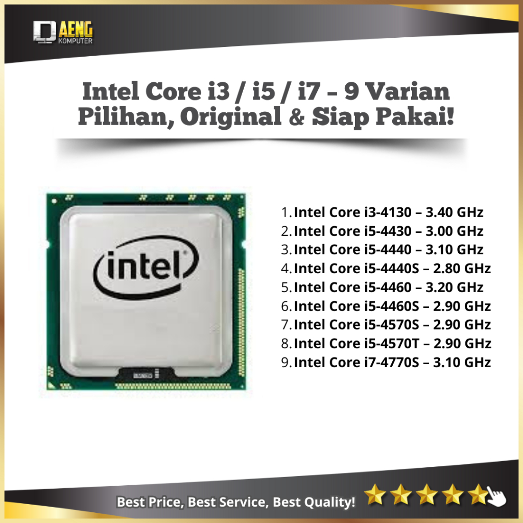 Prosesor Intel Core i3 i5 i7 Haswell Gen 4 Socket 1150 – i3-4130 / i5-4430 / 4440 / 4440S / 4460 / 4